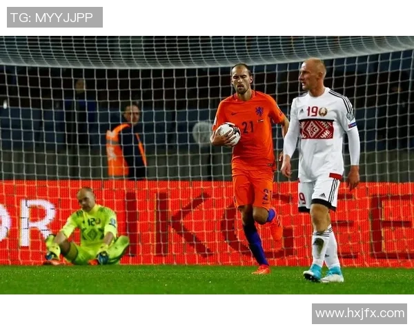 荷兰与白俄罗斯足球比赛时间安排及直播信息详解 荷兰与白俄罗斯足球比赛时间安排及直播信息详解